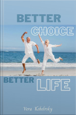 Better Choice, Better Life