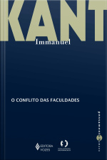 O Conflito Das Faculdades