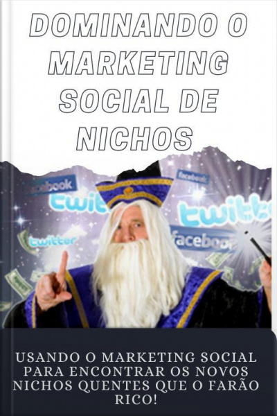 Dominando O Marketing Social De Nichos