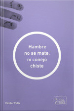 Hambre No Se Mata, Ni Conejo Chiste