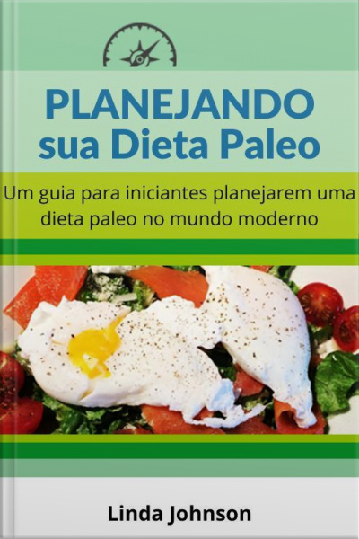 Planejando Sua Dieta Paleo