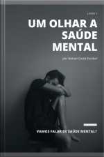 Um Olhar A Saúde Mental