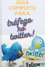 Guia Completo Para Tráfego No Twitter