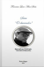O Observador 1: Narrativas Policiais - Um Furto Intrigante