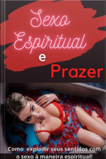 Sexo Espiritual E Prazer
