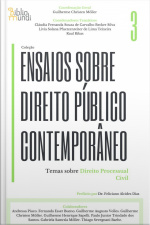 Ensaios Sobre Direito Público Contemporâneo: Temas Sobre Direito Processual Civil