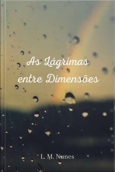 Lágrimas Entre Dimensões