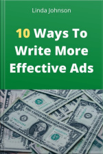 10 Ways To Write More Effective Ads