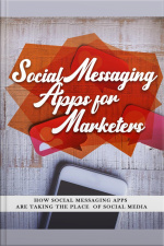 Social Messaging Apps For Marketers