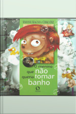Menino Que Não Queria Tomar Banho