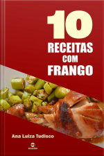 10 Receitas Com Frango