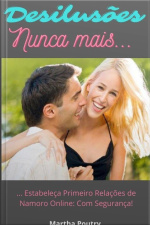 Desilusões Nunca Mais