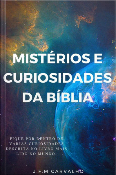 Mistérios E Curiosidades Da Bíblia