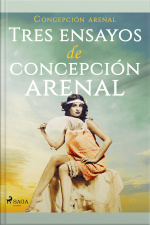 Tres Ensayos De Concepción Arenal
