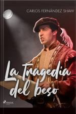 La Tragedia Del Beso