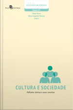 Cultura E Sociedade: Reflexões Teóricas E Casos Concretos