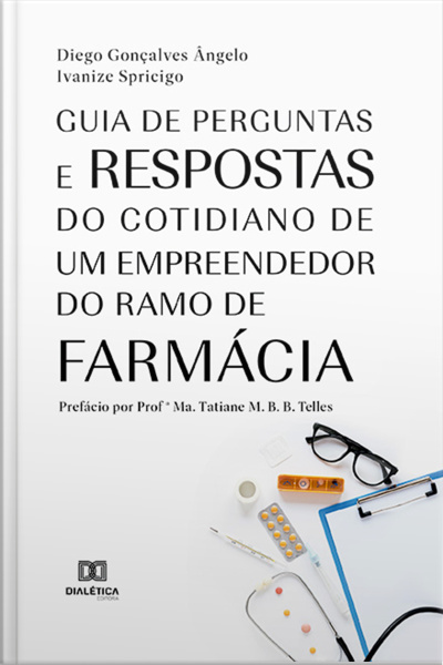 Guia De Perguntas E Respostas Do Cotidiano De Um Empreendedor Do Ramo De Farmácia