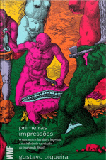 Primeiras Impressões: O Nascimento Da Cultura Impressa E Sua Influência Na Criação Da Imagem Do Brasil