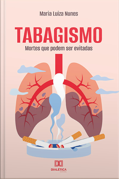 Tabagismo: Mortes Que Podem Ser Evitadas