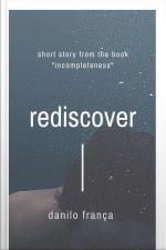 Rediscover: Short Story