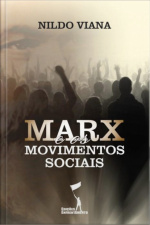 Marx E Os Movimentos Sociais
