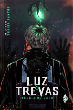 Luz  Trevas - Teoria Do Caos