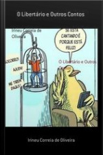 Libertário E Outros Contos
