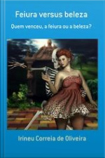 Feiura Versus Beleza