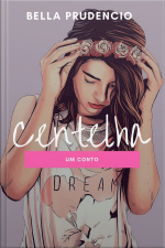 Centelha: Um Conto