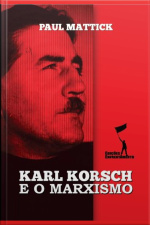 Karl Korsch E O Marxismo