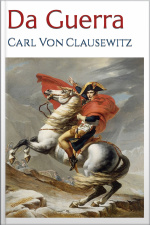 Da Guerra - Carl Von Clausewitz