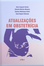 Atualizações Em Obstetrícia: Clínica Obstétrica – Puc-sp