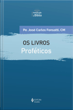 Os Livros Proféticos