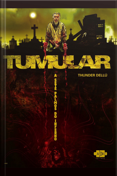 Tumular: A Sete Palmos Do Inferno