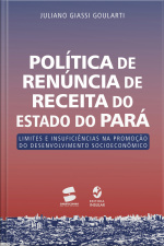 Política de renúncia de receita do Estado do Pará