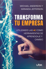 Transforma tu empresa: utilizando las 4C como herramientas de aprendizaje y cambio
