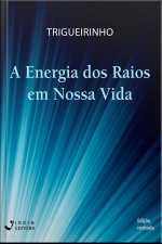 A Energia dos Raios em Nossa Vida
