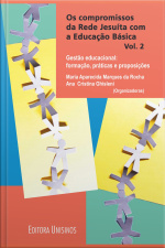 Compromissos da Rede Jesuíta com a educação básica, Os - Vol. 2