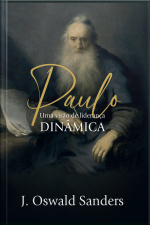 Paulo: Uma Visão De Liderança Dinâmica