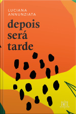 Depois Será Tarde