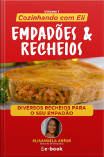 Cozinhando Com Eli: Empadões E Recheios
