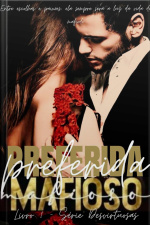Preferida Do Mafioso - Livro 1 - Desvirtuosas