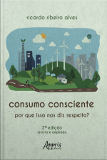Consumo Consciente: Por Que Isso Nos Diz Respeito?