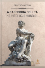 Sabedoria Oculta na Mitologia Mundial