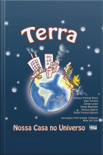 Terra: Nossa Casa No Universo