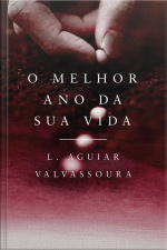 O Melhor Ano Da Sua Vida
