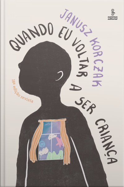 Quando Eu Voltar A Ser Criança - Edição Revista