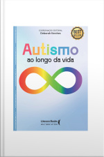 Autismo: Ao Longo Da Vida