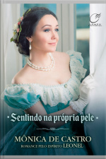 Sentindo Na Própria Pele - Vol. 1
