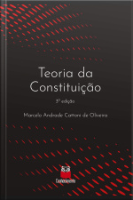 Teoria Da Constituição: 3ª Edição